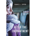 After the Enchantment