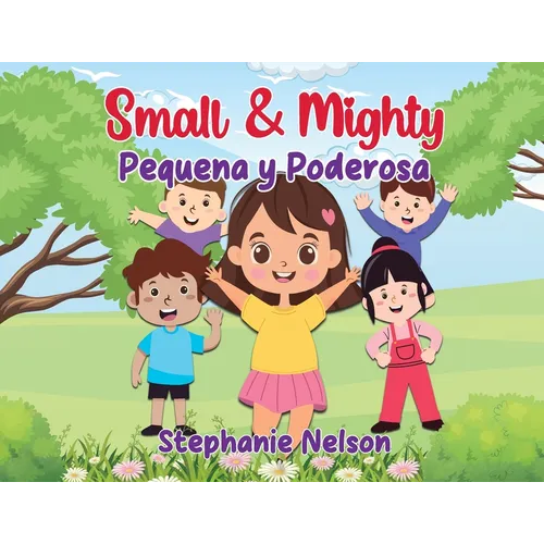 Pequeña y Poderosa - Small and Mighty