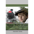 Orphan Train Riders Charles' Christmas Gift