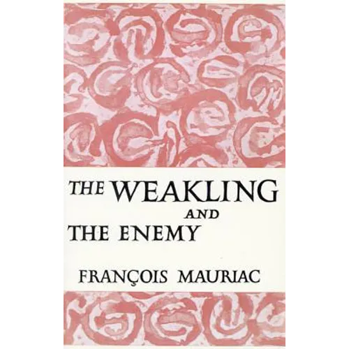 The Weakling and the Enemy