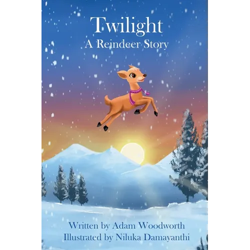 Twilight: A Reindeer Story