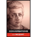 Conversations with Mozart