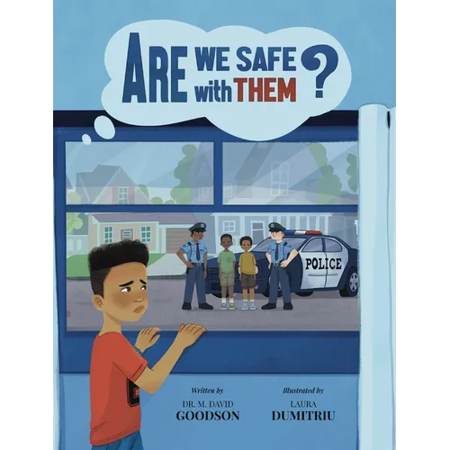 Are We Safe With Them?