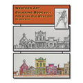 Western Art Coloring Book: Pen & Ink Old West Art (Vol I)