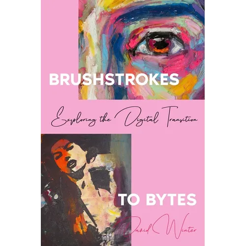 Brushstrokes to Bytes: Exploring the Digital Transition