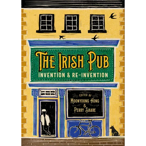 The Irish Pub: Invention and Re-Invention