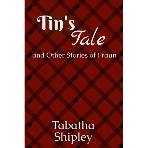 Tin's Tale and Other Stories of Fraun