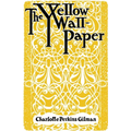 The Yellow Wallpaper