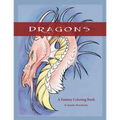 Dragons: A Fantasy Coloring Book