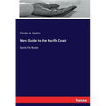 New Guide to the Pacific Coast: Santa Fé Route