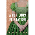 A Perilous Flirtation