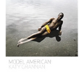 Katy Grannan: Model American