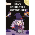 Nia's Enchanted Adventures