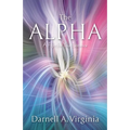 The Alpha: A Fight for Your Existence