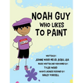 Noah Guy Who Likes to Paint
