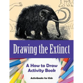 Drawing the Extinct: A How to Draw Activity Book