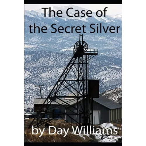 The Case of the Secret Silver