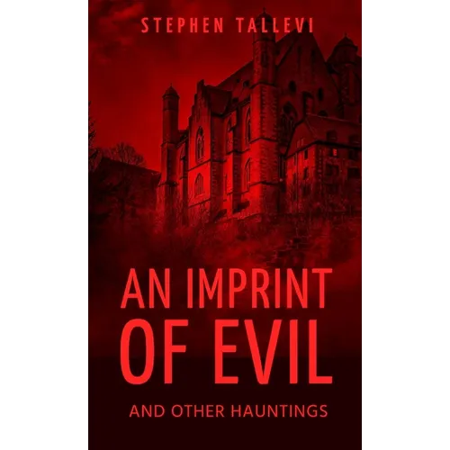 An Imprint of Evil and Other Hauntings