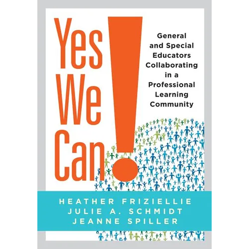 Yes We Can!: General and Special Educators Collaborating in a Professional Learning Community