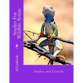 Snakes and Lizards: Studies For Wildlife Artista
