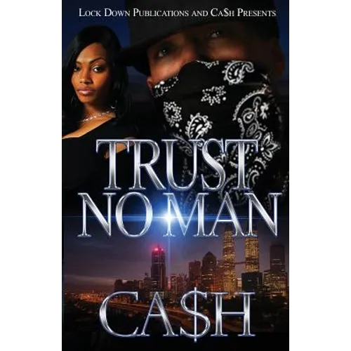 Trust No Man
