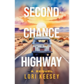 Second Chance Highway: A Sequel