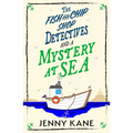 The Fish and Chip Shop Detectives and a Mystery at Sea