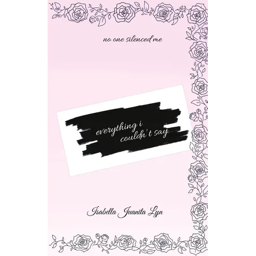 Everything I Couldn't Say