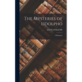 The Mysteries of Udolpho: A Romance