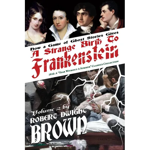 A Strange Birth of Frankenstein