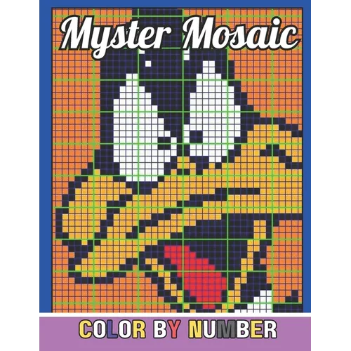 Mystery Mosaic Color By Number: New 50 Page Pixel Art Color By Number Coloring Book for Adults and Kids, Beautiful & Dazzling Color Quest Challenges .