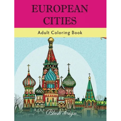 European Cities: Adult Coloring Book