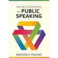 The Relationships of Public Speaking
