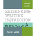 Rethinking Writing Instruction in the Age of AI: A Universal Design for Learning Approach