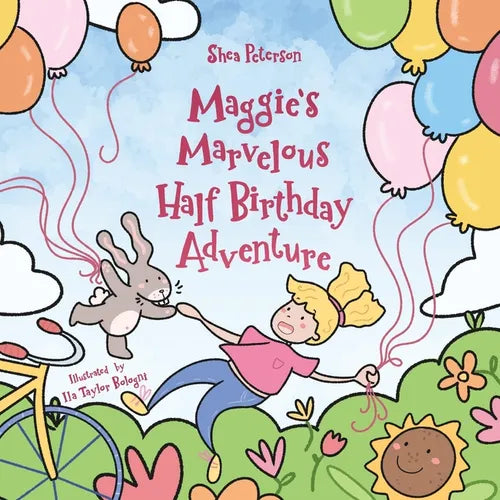 Maggie's Marvelous Half Birthday Adventure