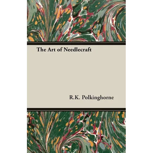 The Art of Needlecraft