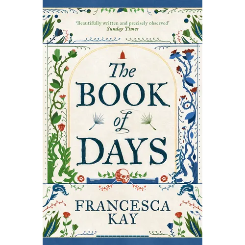 The Book of Days: 'Richly Imagined and Skillfully Crafted' the Spectator