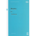 Bhabha for Architects
