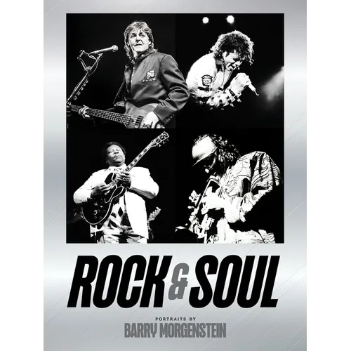 Rock & Soul: Portraits by Barry Morgenstein