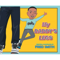 My Daddy's Legs