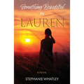 Something Beautiful for Lauren