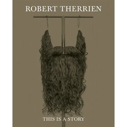Robert Therrien: This Is a Story