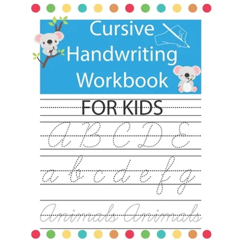 Cursive Handwriting Workbook For Kids: Tracing Cursive handwriting Alphabet letters workbook for Kids & Beginners, practice writing book for kids, ove