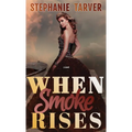 When Smoke Rises