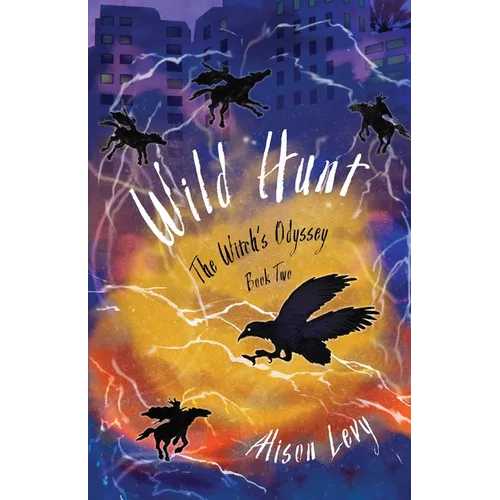 Wild Hunt: The Witch's Odyssey, Book Two