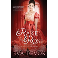 The Rake and the Rose