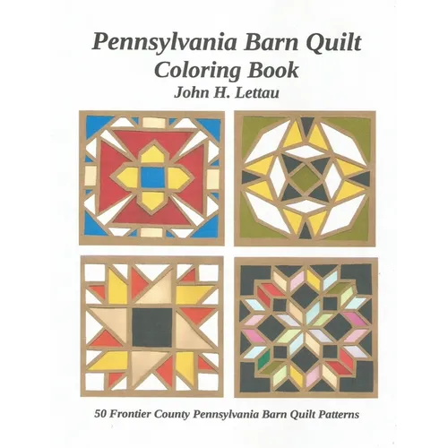 Pennslyvania Barn Quilt Coloring Book
