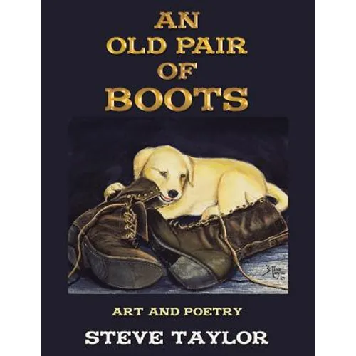 An Old Pair of Boots: Art and Poetry