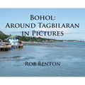 Bohol: Around Tagbilaran in Pictures