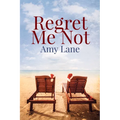 Regret Me Not